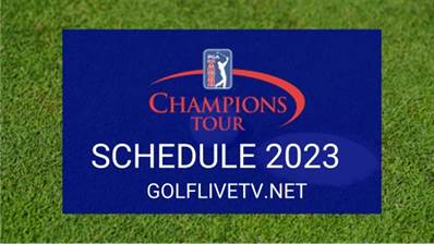 2023 Champions Tour Golf TV Schedule Live Stream