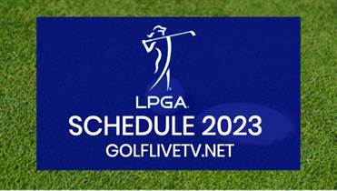 lpga tour tv schedule 2023