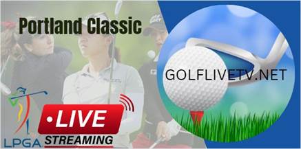 portland-classic-lpga-tour-golf-live-stream