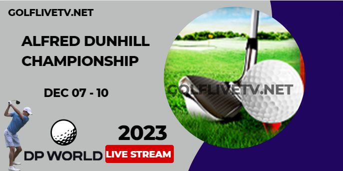 Alfred Dunhill Championship 2023 Golf Live Stream | DP World Tour | Day 1 slider