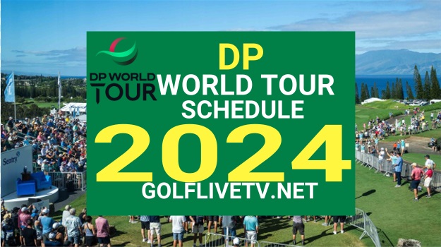 2024 DP World Tour Golf Schedule Live Stream