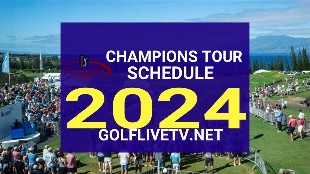 Champions Tour Golf 2024 TV Schedule Live Stream