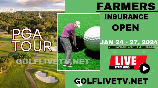 Farmers Insurance Open Golf Live Streaming Schedule Dates Times