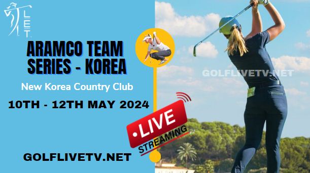 [Round 2] Aramco Team Series - Korea Golf Live Stream 2024: LET