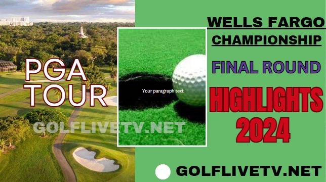 Wells Fargo Championship Final Round PGA Tour Highlights 2024